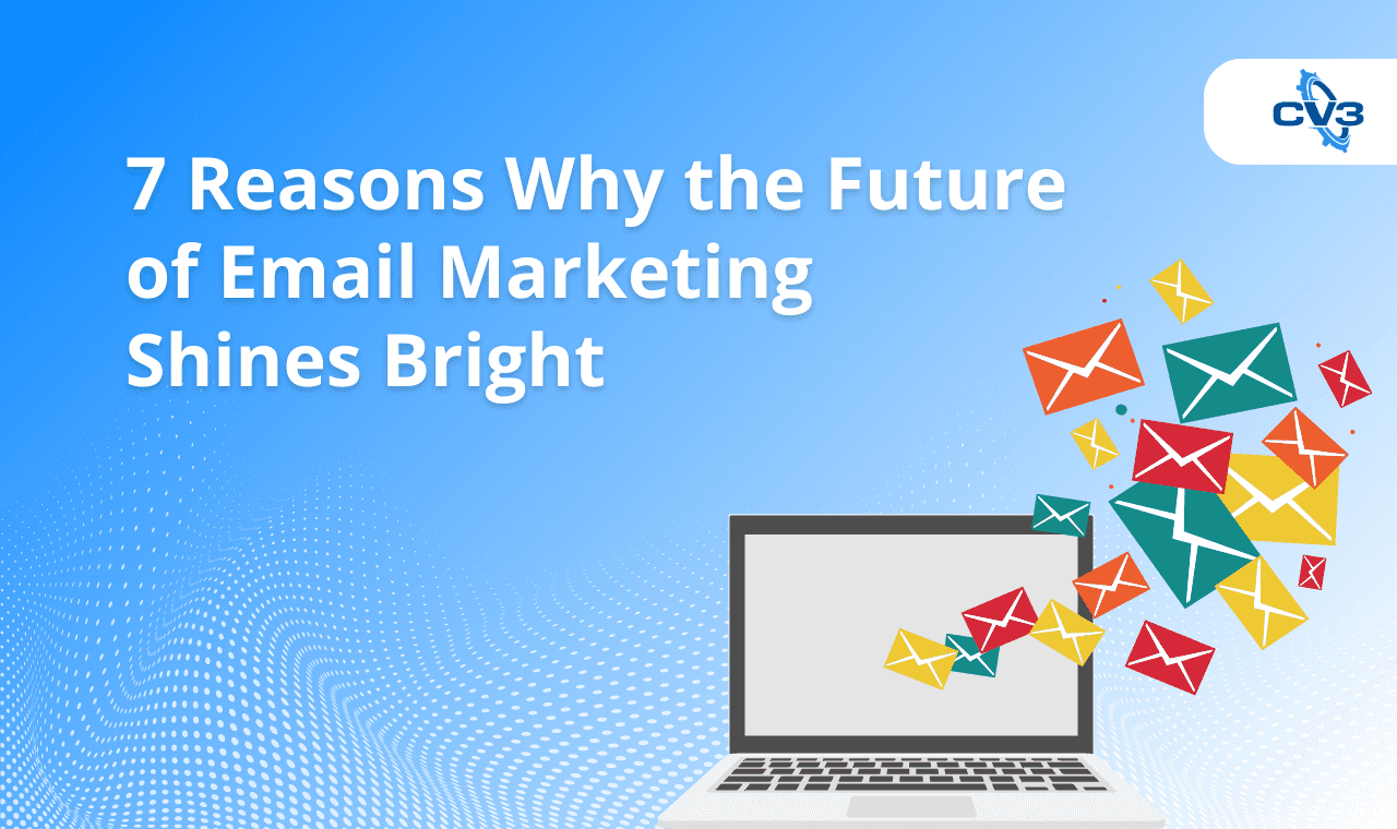 Future of email marketing