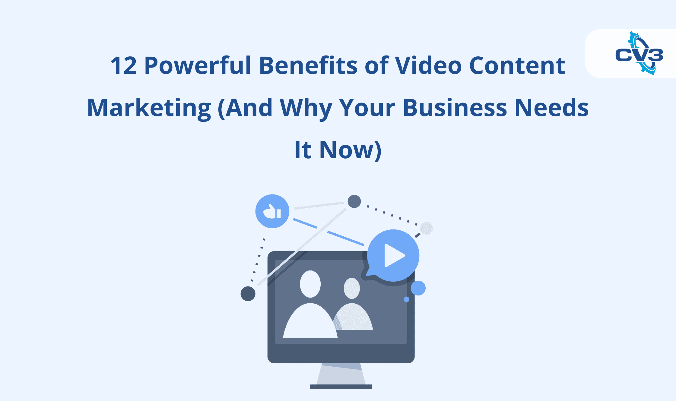 benefits of video content marketing