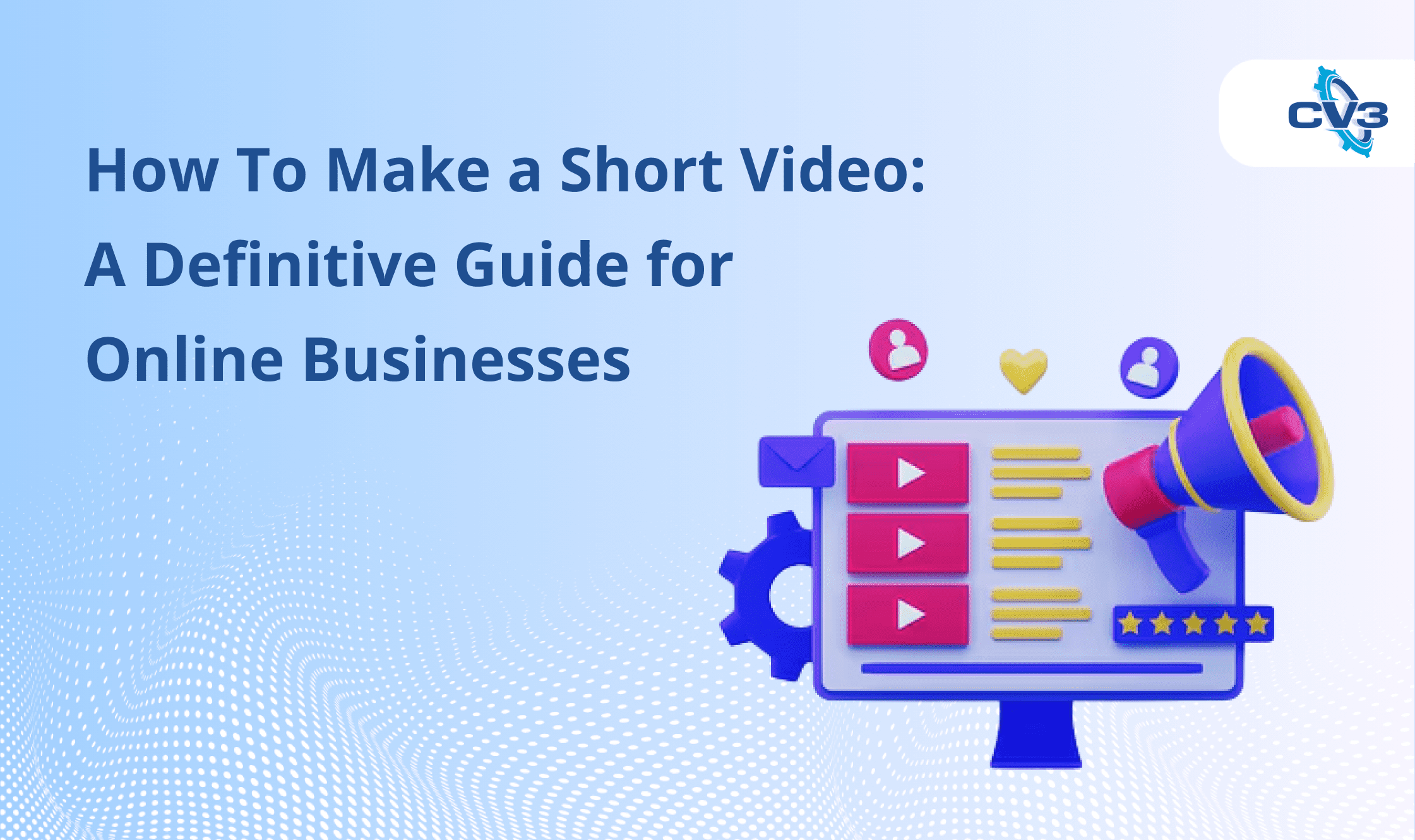 how to make a short video