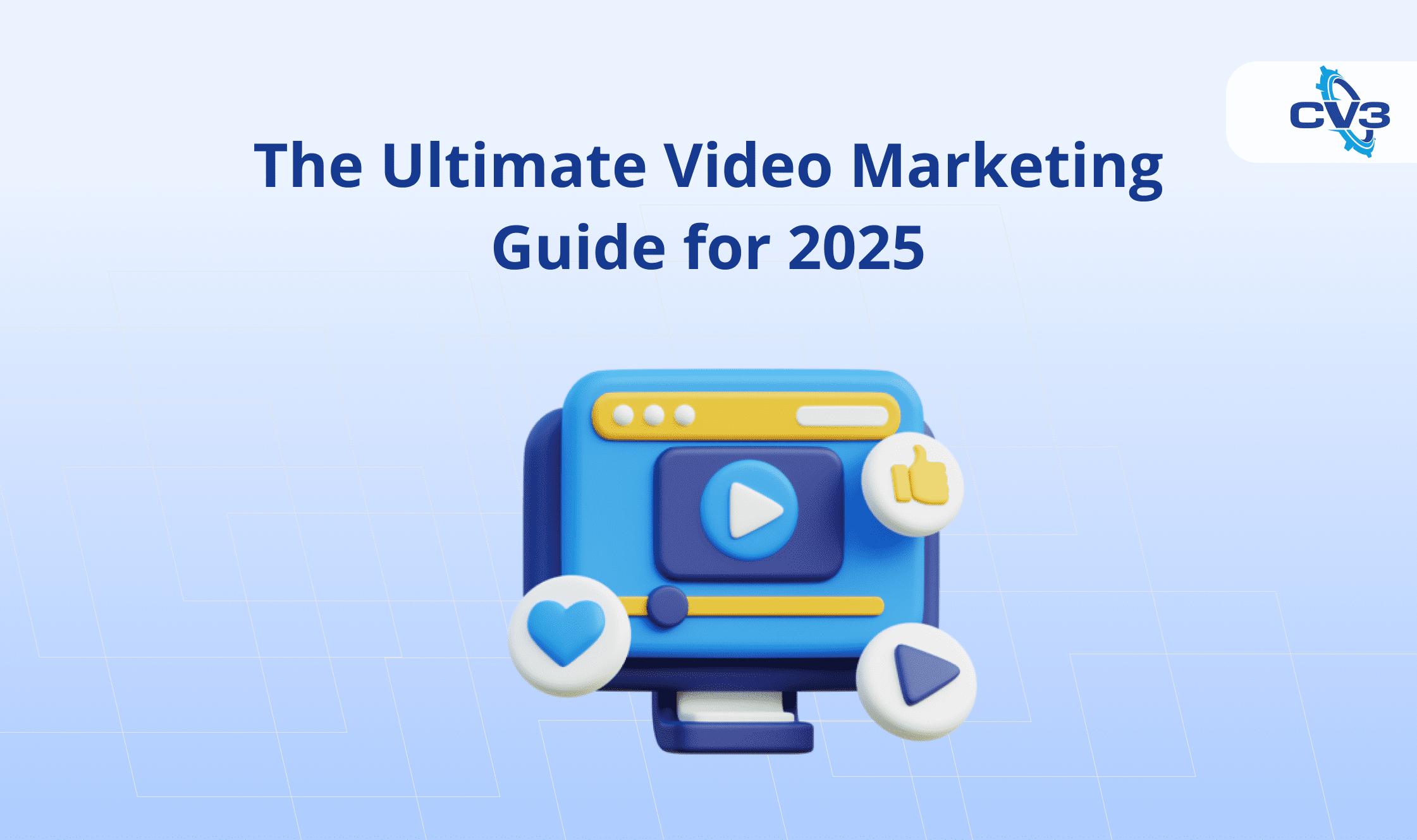 video marketing guide 2025